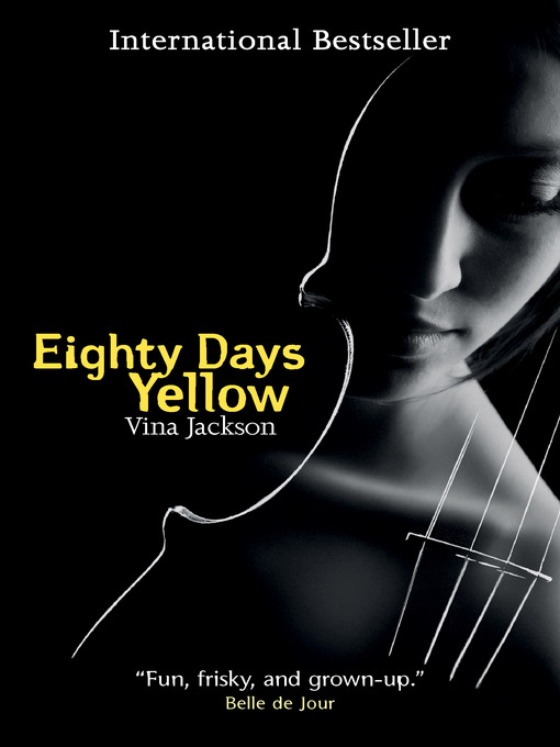 Title details for Eighty Days Yellow by Vina Jackson - Available